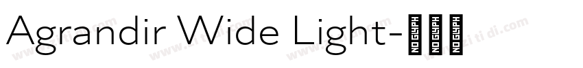 Agrandir Wide Light字体转换